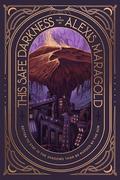 This Safe Darkness by Alexis Maragold