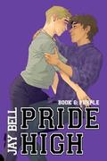 Pride High : Book 6 - Purple by Jay Bell