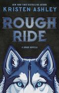 Rough Ride: A Chaos Novella by Kristen Ashley