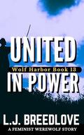 United in Power (Wolf Harbor #21) by L.J. Breedlove