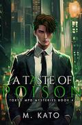 A Taste of Poison by M. Kato