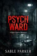 Psych Ward by Lux Kane
