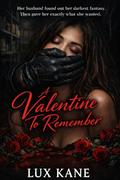 A Valentine To Remember by Lux Kane