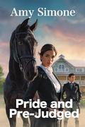 Pride and Pre-Judged by Amy Simone
