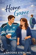Home Game: A Single Dad Hockey Romance in a Small Town Sports Community by Brooke Sterling