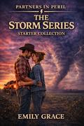 The Storm Series Starter Collection: Before the Storm & The Weight of the Storm  by Emily Grace