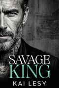 Savage King by Kai Lesy