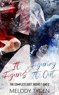 It Figures and Figuring It Out: The Complete Duet: Books 1 and 2 by Melody Tyden