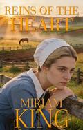 Reins of the Heart by Miriam King