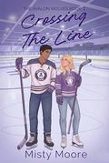 Crossing The Line (The Avalon Wolves #1) by Misty Moore