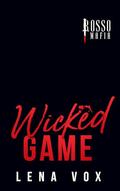 Wicked Game (Rosso Mafia #4) by Lena Vox