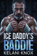 Ice Daddy's Baddie by Kelani Knox