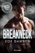 Breakneck (SEAL Team Tier 1 #8) by Zoe Dawson