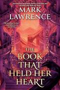 The Book That Held Her Heart (The Library Trilogy #3) by Mark Lawrence