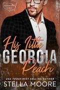 His Little Georgia Peach (Stateside Doms #27) by Stella Moore