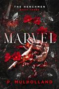 Marvel (The Henchmen #3) by P. Mulholland