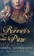 Runner's Prize: Why Choose Novella (Steamy Towers #1) by Hazel Rockwood