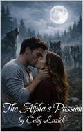 The Alpha's Passion by Cally Lazich