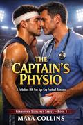 The Captain’s Physio: A Forbidden MM Gay Age Gap Football Romance (Forbidden Sidelines #1) by Maya Collins