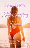 The Surfing Lesson: A First Time Age Gap Lesbian Erotic Romance by Lexi Lush