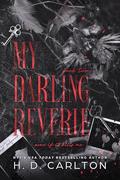 My Darling Reverie (Hollow Graves Duet #2) by H.D. Carlton