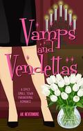 Vamps and Vendettas (Star-Crossed Chronicles #3) by A.K. Nevermore