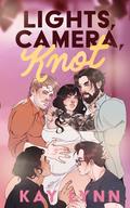 Lights, Camera, Knot by Kay Lynn