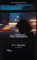 The Distance Between Us (The Ardmore #2) by R.A. Sagudin