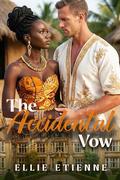 The Accidental Vow: BWWM, Forced Proximity, Accidental Marriage, Billionaire Romance by BWWM Club