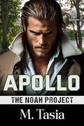 Apollo (The Noah Project #1) by M. Tasia