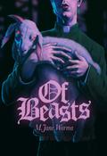 Of Beasts by M. Jane Worma