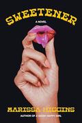 Sweetener by Marissa Higgins