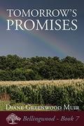 Tomorrow's Promises (Bellingwood #7) by Diane Greenwood Muir