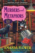 Murders and Metaphors (A Magical Bookshop Mystery #3) by Amanda Flower
