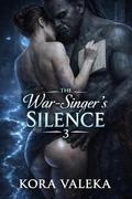 The War-Singer's Silence (The Whitefire Bastion #3) by Kora Valeka