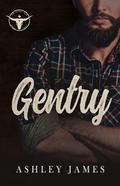 Gentry (The Moore Men #3) by Ashley James