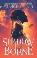 Shadowborne: Fang (A Dragon Romantic Fantasy) by Aimee Lynn