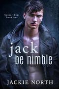 Jack Be Nimble: A Gay MM Small Town Romance (Boxcar Boys #1) by Jackie North