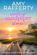 Secrets of Sandpiper Shores by Amy Rafferty