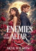 Enemies at the Altar by Skye Wilson