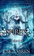Spirits (Absent Fate #2) by Jenica Saren