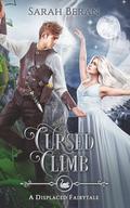 Cursed Climb (Displaced Fairytales) by Sarah Beran