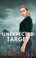 Unexpected Target (Mountain Justice #3) by Penny Zeller