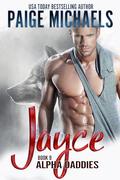 Jayce (Alpha Daddies #9) by Paige Michaels