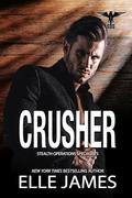 Crusher (Stealth Operations Specialists #3) by Elle James