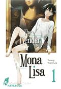Just Like Mona Lisa 01 (性別「モナリザ」の君へ。 [Seibetsu "Mona Lisa" no Kimi e.] #1) by Tsumuji Yoshimura