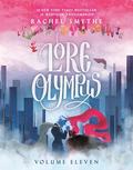 Lore Olympus: Volume Eleven (Lore Olympus #11) by Rachel Smythe