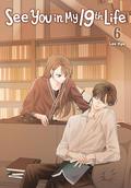 See You in My 19th Life, Vol. 6 (See You in My 19th Life #6) by Lee Hye
