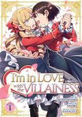 I'm in Love with the Villainess Manga, Vol. 1 (私の推しは悪役令嬢。 [Watashi no Oshi wa Akuyaku Reijou.] (Comic) #1) by Hanagata