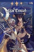 Star Crossed, Volume 2 (Star Crossed #2) by Crimson Chains
